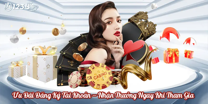 Ưu Đãi Đăng Ký Tài Khoản – Nhận Thưởng Ngay Khi Tham Gia